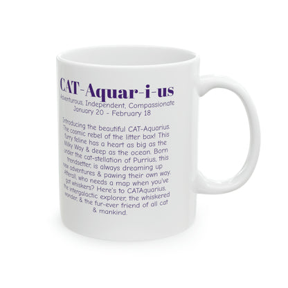 CAT-Aquar-i-us the Aquarius CAT MUG WHITE 11oz
